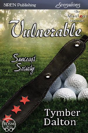 [Suncoast Society 29] • Vulnerable